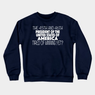 The 46th President United States of America Commemorative Donald Trump Crewneck Sweatshirt